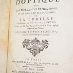 Isaac Newton. Traité d’optique. Paris, 1722.