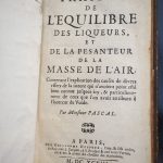 Pascal. Traitez de l’équilibre des liqueurs et de la pesanteur de la masse de l’air. Paris, 1698.